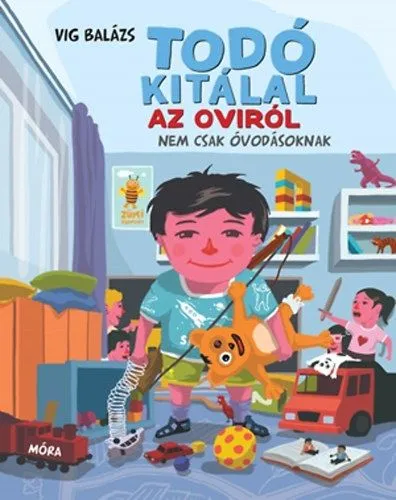 Újdonság Todó kitálal az oviról