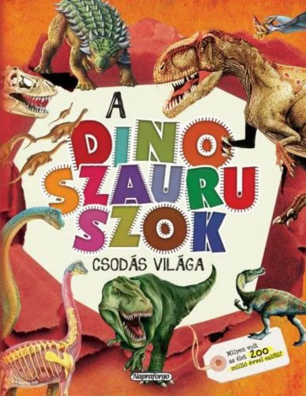 Kihagyhatatlan ajánlat A dinoszauruszok csodás világa