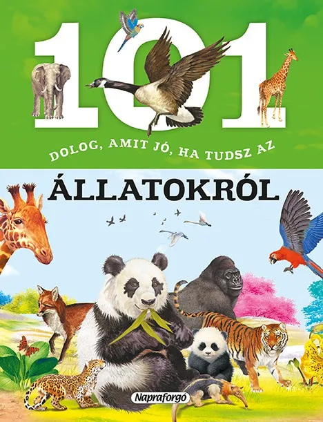 Kedvezmény 101 dolog, amit jó ha tudsz az állatokról