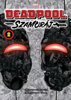 Deadpool - Szamuráj manga 2. - Sanshiro Kasama Biztonságos fizetés