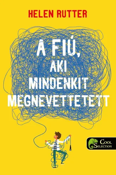 A fiú, aki mindenkit megnevettetett - Helen Rutter Legnépszerűbb