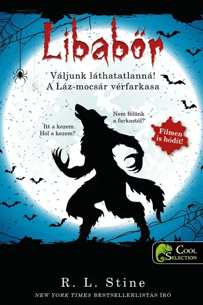Váljunk láthatatlanná! - A Láz-mocsár vérfarkasa - Libabőr 2-3. - R. L. Stine Árcsökkenés
