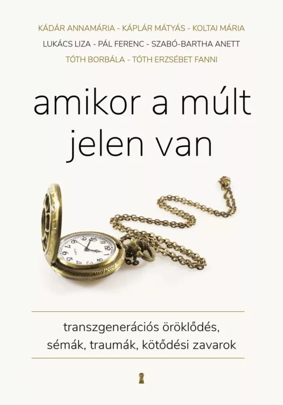 Amikor a múlt jelen van - Kádár Annamária Szezonális akció