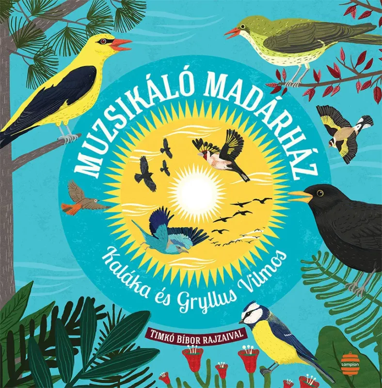 Muzsikáló madárház - A Kaláka és Gryllus Vilmos dalai - Gryllus Vilmos (új kiadás) Ajánlat