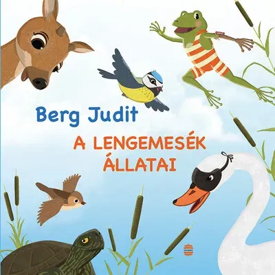 Szuper ajánlat A Lengemesék állatai - Berg Judit (új kiadás)