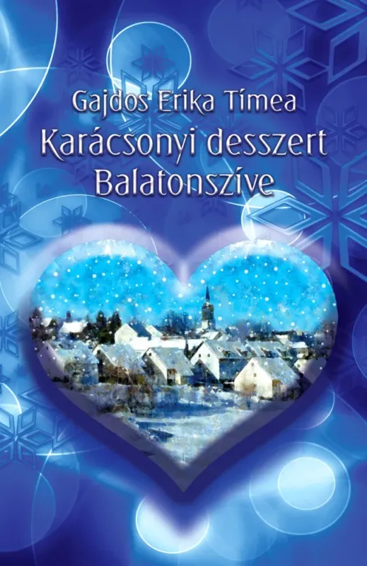 Karácsonyi desszert - Balatonszíve - Gajdos Erika Tímea Gyors szállítás