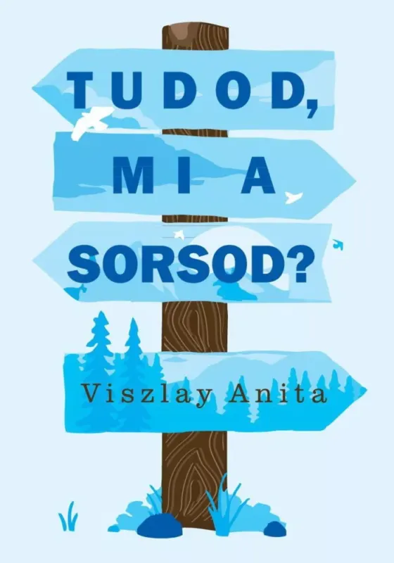 Expressz szállítás Tudod, mi a sorsod? - Viszlay Anita