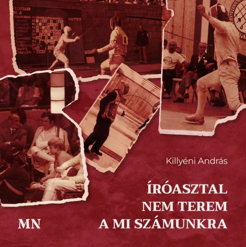 Íróasztal nem terem a mi számunkra - Killyéni András Olcsóbb