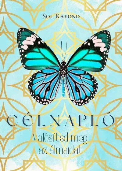 Célnapló - Sol Rayond Azonnali szállítás