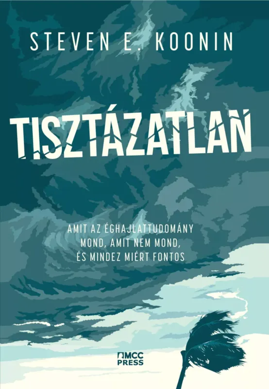 Prémium Tisztázatlan - Steven E. Koonin