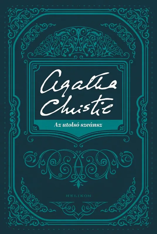 Az utolsó szeánsz - Agatha Christie (Új kiadás) Kihagyhatatlan ajánlat