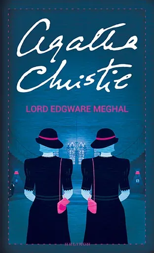 Kihagyhatatlan ajánlat Lord Edgware meghal - Agatha Christie (Új kiadás)