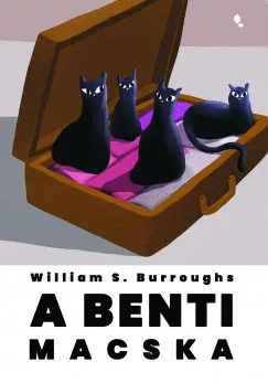 Azonnali szállítás A benti macska - William S. Burroughs