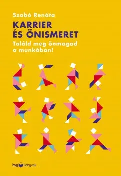 Rendeld meg most Karrier és önismeret - Szabó Renáta