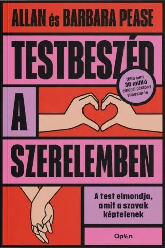 Testbeszéd a szerelemben - Allan Pease - Barbara Pease Expressz szállítás