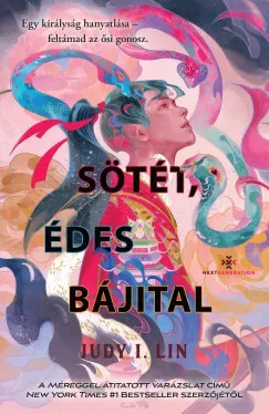Azonnali szállítás Sötét, édes bájital (élfestett) - Judy I. Lin