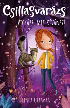Biztonságos fizetés Csillagvarázs 2. - Vigyázz, mit kívánsz! - Linda Chapman