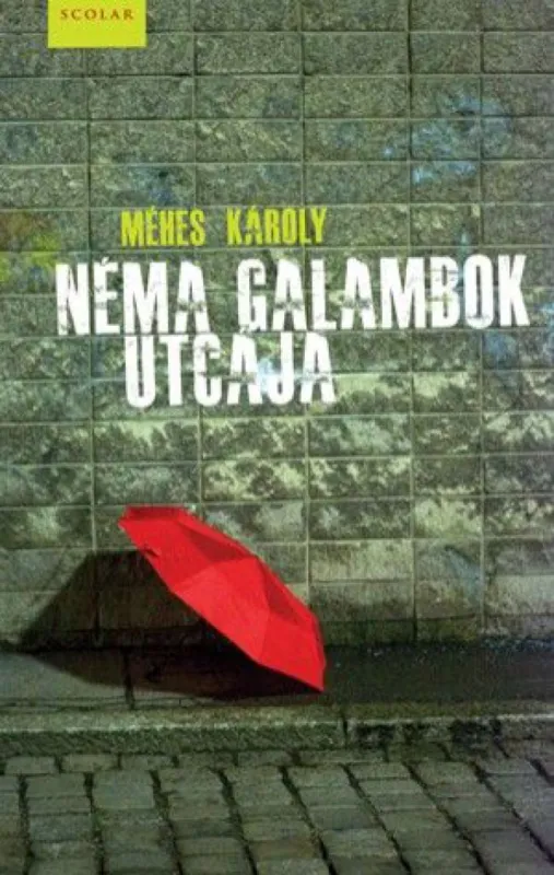 Néma galambok utcája Prémium