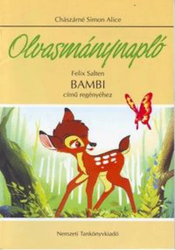 Olvasmánynapló Felix Salten Bambi című regényéhez Azonnal elérhető