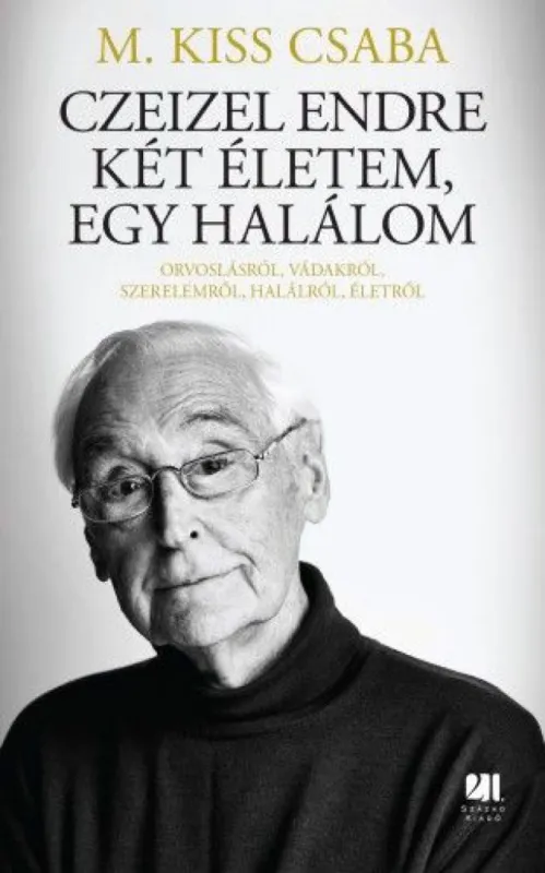 Kedvezmény Czeizel Endre Két életem, egy halálom