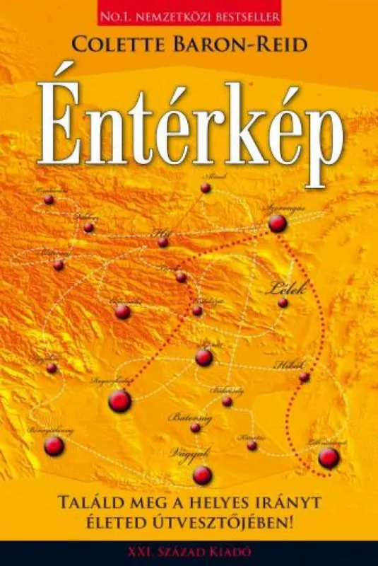 Olcsóbb Éntérkép - Találd meg a helyes irányt életed útvesztőjében!