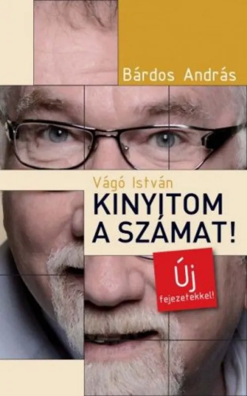Vágó István: Kinyitom a számat! - Új fejezetekkel Biztonságos fizetés