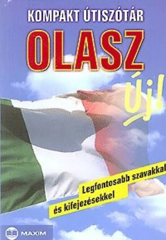 Végkiárusítás Kompakt útiszótár: Olasz - Legfontosabb szavakkal és kifejezésekkel