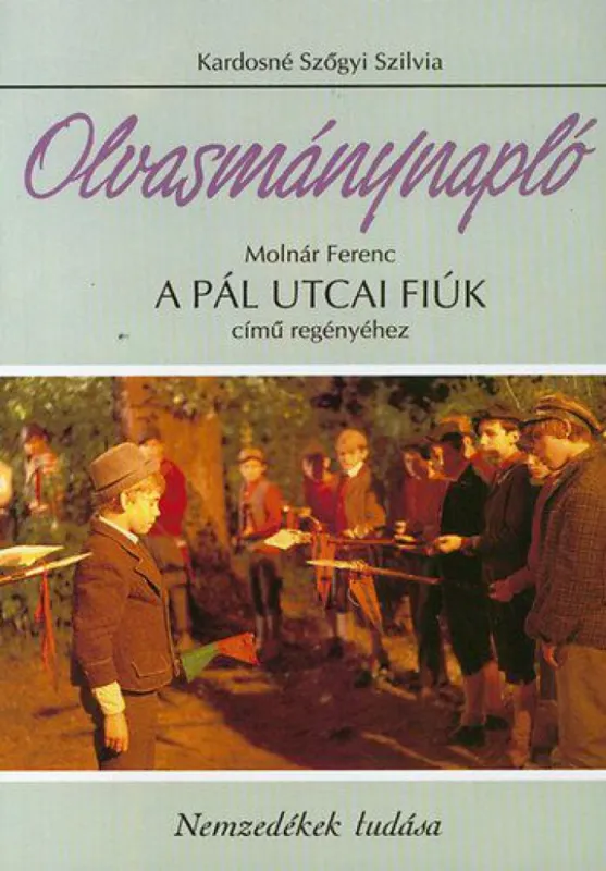 Olvasmánynapló Molnár Ferenc A Pál utcai fiúk című regényéhez Expressz szállítás