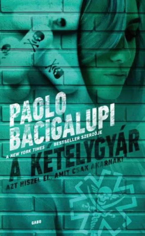 Utolsó esély A kételygyár
