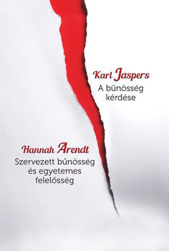 Akciós ár A bűnösség kérdése - Szervezett bűnösség és egyetemes felelősség