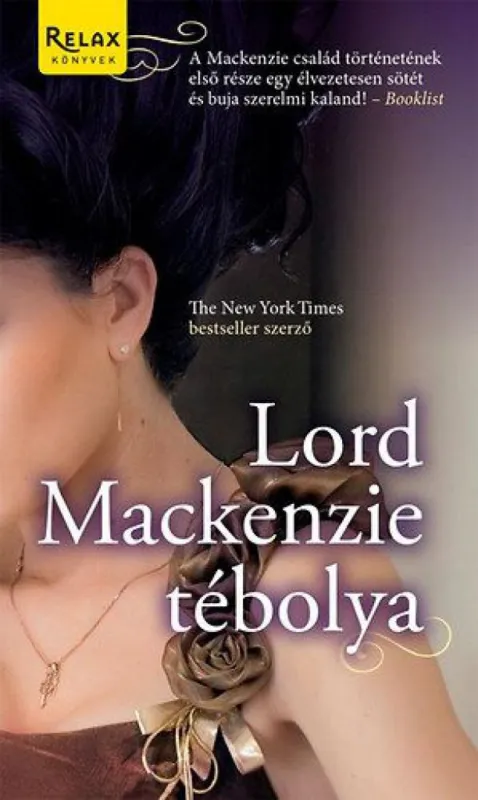 Lord Mackenzie tébolya Korlátozott ajánlat