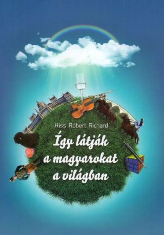 Így látják a magyarokat a világban Árengedmény