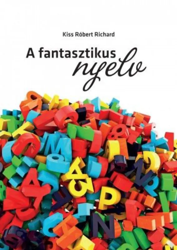 Kiárusítás A fantasztikus nyelv