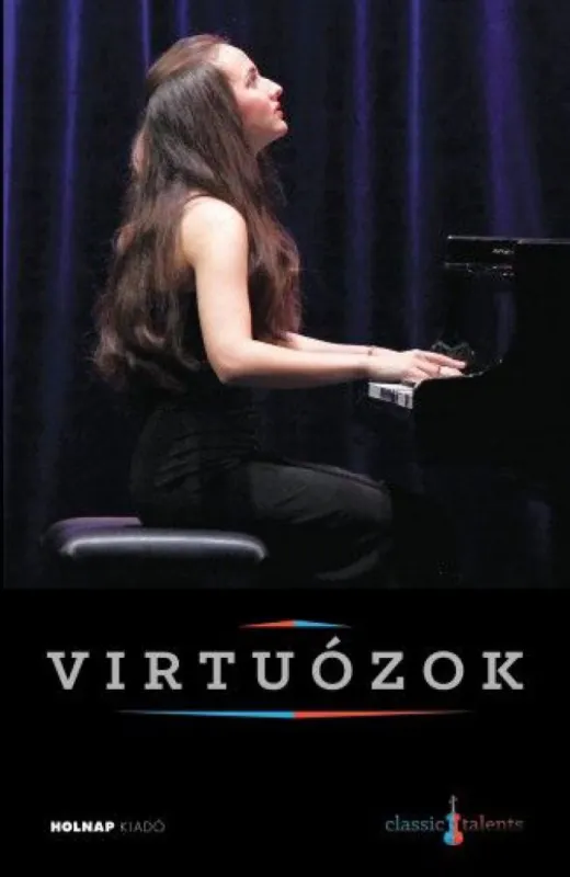 Virtuózok - Gyöngyösi Ivettel a borítón (CD melléklettel) Ne maradj le