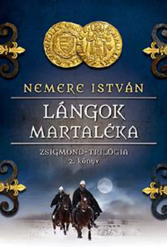 Vedd meg most Lángok martaléka