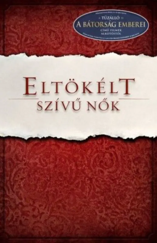 Exkluzív ajánlat Eltökélt szívű nők