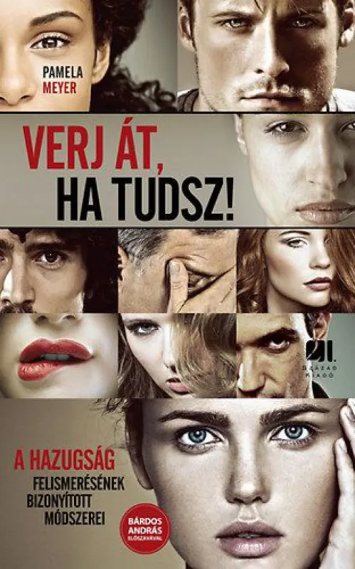 Verj át, ha tudsz - A hazugság felismerésének bizonyított módszerei Árengedmény