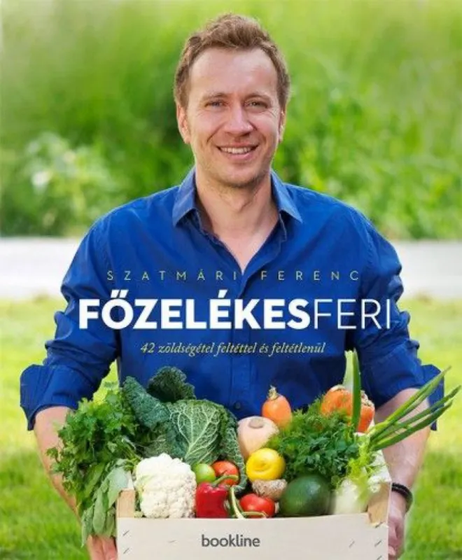 Főzelékes Feri - 42 zöldségétel feltéttel és feltétlenül Outlet