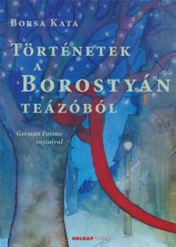 Történetek a Borostyán teázóból Kedvezményes ár