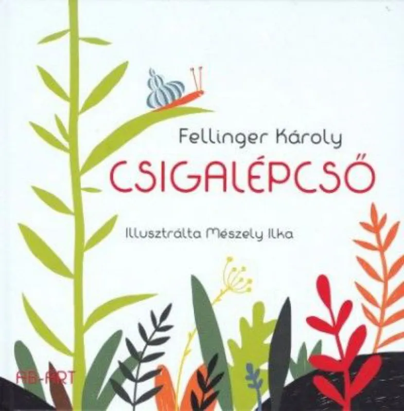 Gyors szállítás Csigalépcső - Válogatott gyermekversek