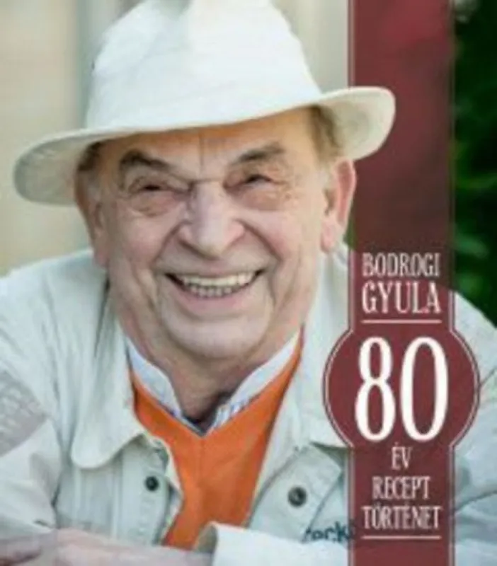 80 év, 80 recept, 80 történet Azonnal elérhető