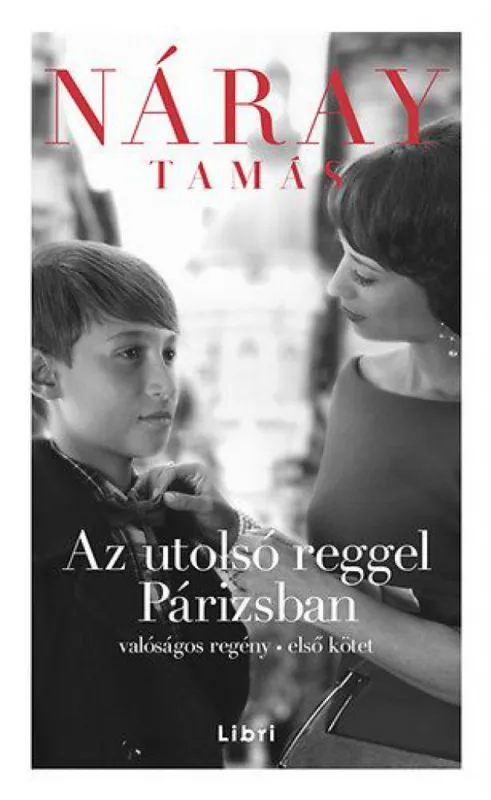 Ajánlat Az utolsó reggel Párizsban 1. kötet