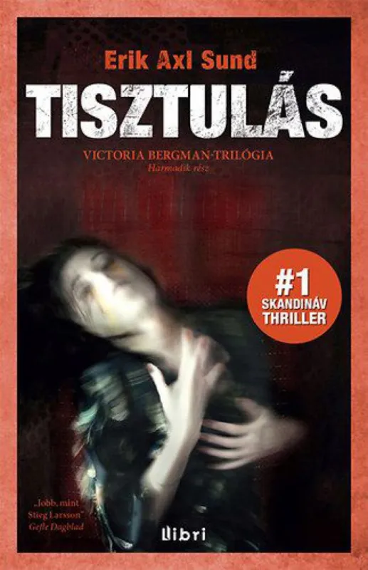 Gyors kiszállítás Tisztulás - Victoria Bergman trilógia 3.