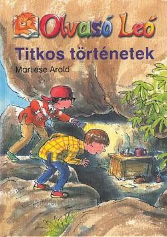 Utolsó esély Olvasó Leó - Titkos történetek