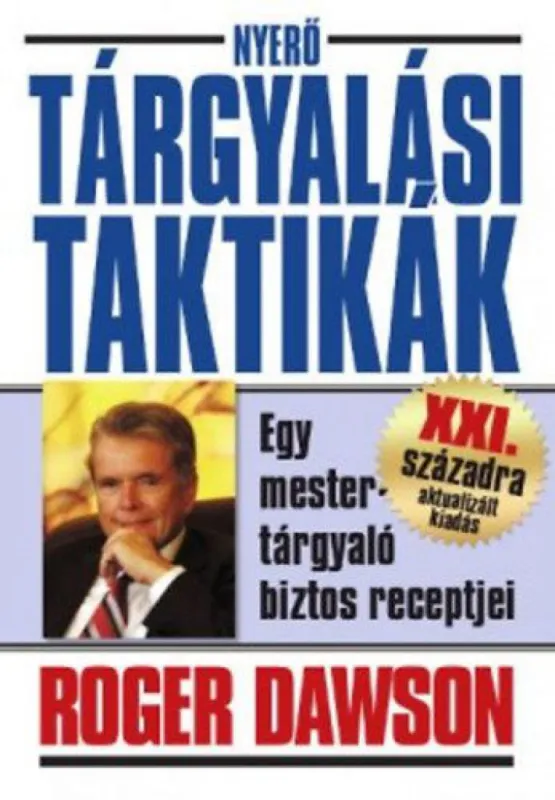 Nyerő tárgyalási taktikák Gyors kiszállítás