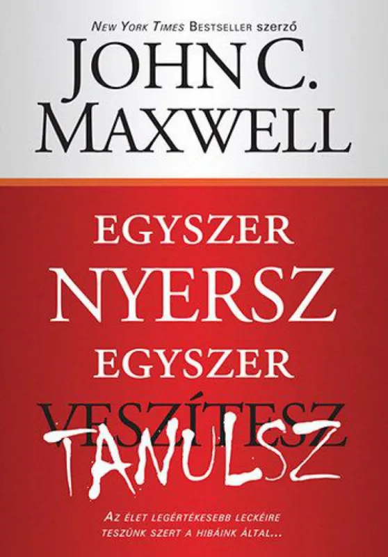 Egyszer nyersz egyszer tanulsz Olcsóbb