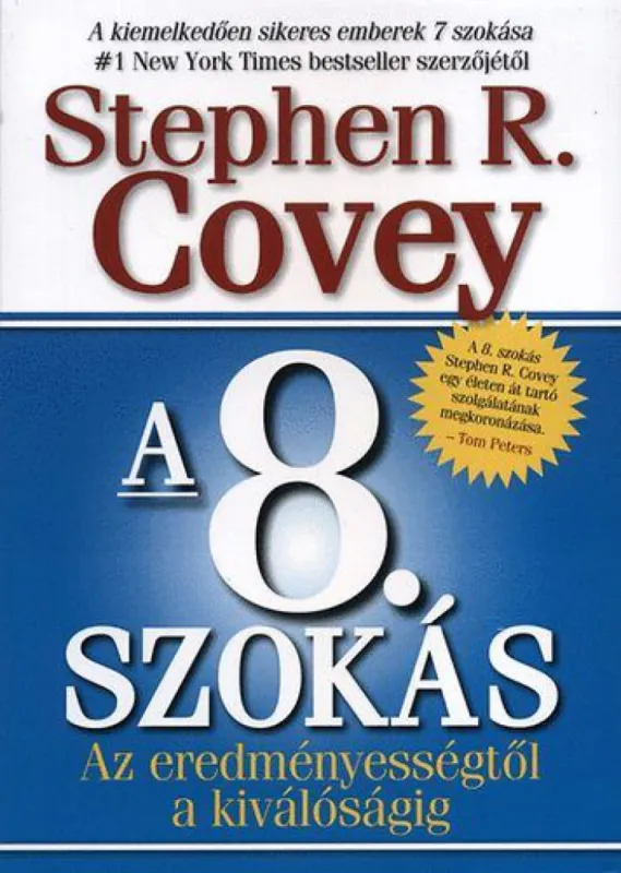 Szuper akció A 8. szokás - Az eredményességtől a kiválóságig