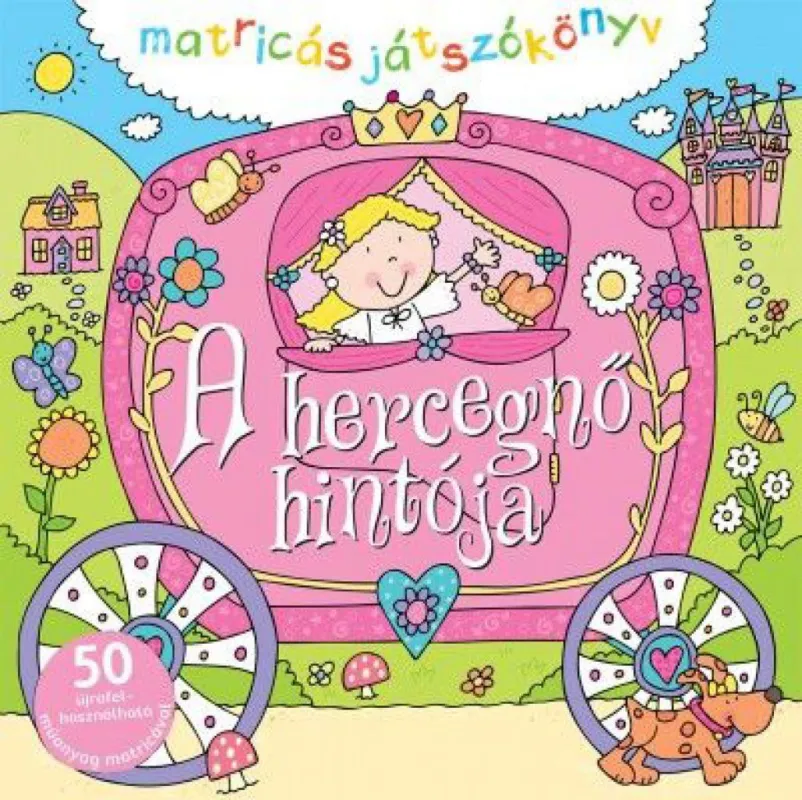 A hercegnő hintója - Matricás játszókönyv Biztonságos vásárlás