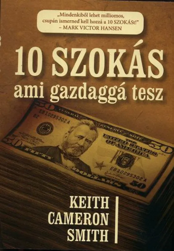 10 szokás, ami gazdaggá tesz Akciós ár