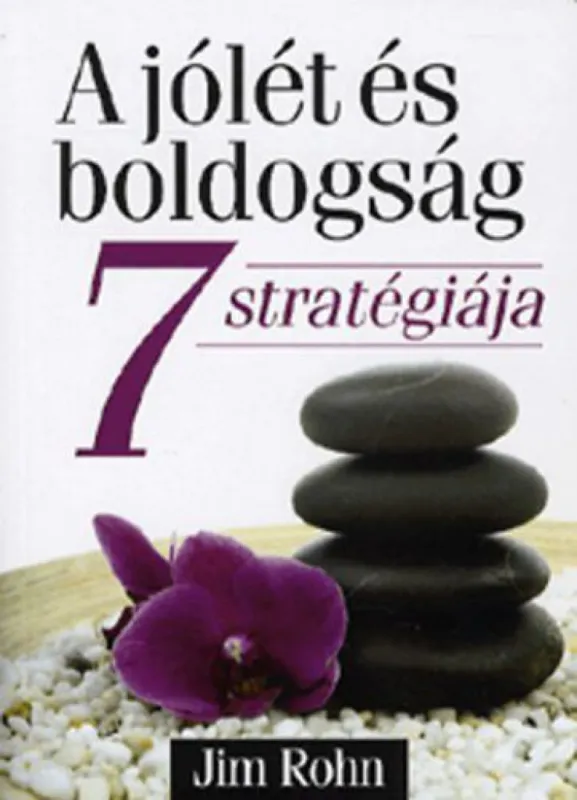 A jólét és boldogság 7 stratégiája - T43 Legjobb ár